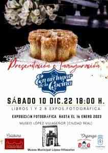 Inauguración de la  exposición“En un lugar de la cocina, 1 y 2 & Exposición fotográfica» el 10 de diciembre en Ciudad Real