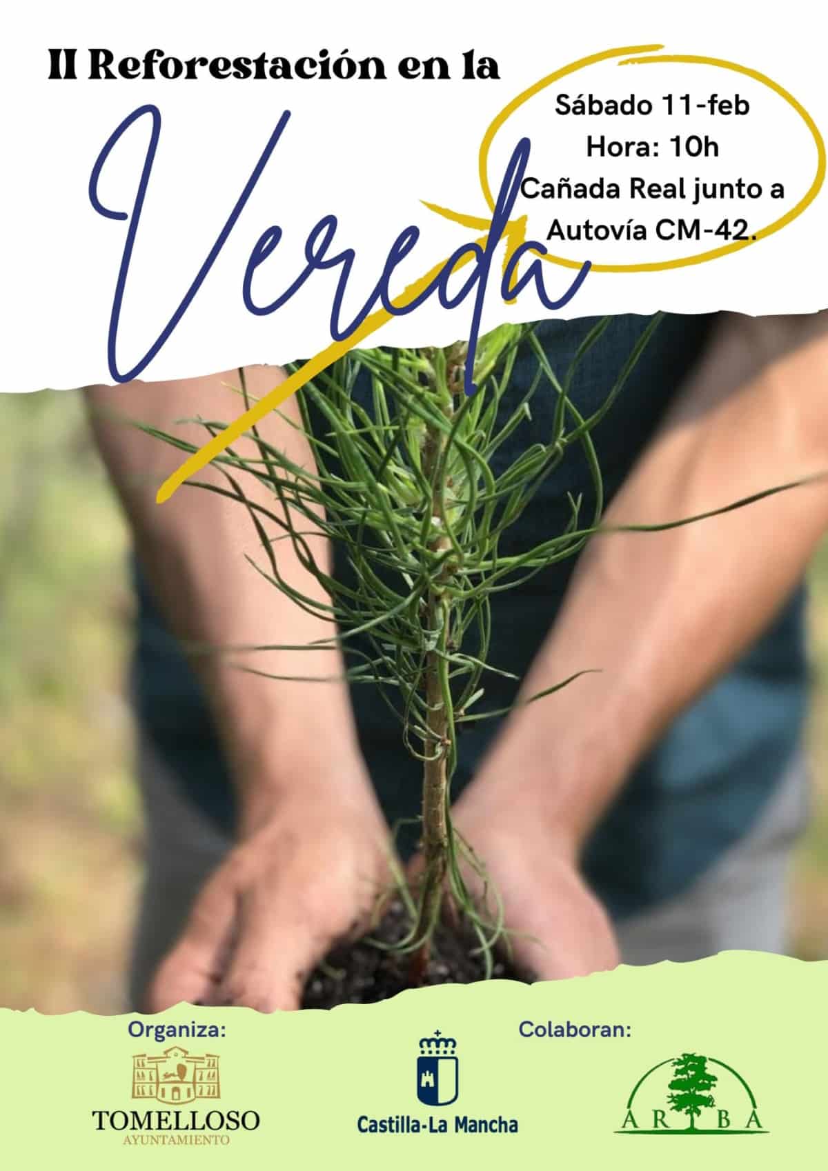 II Jornada de Reforestación en la Vereda este sábado 11 de febrero y  abierta a todo aquel que quiera contribuir con este espacio público