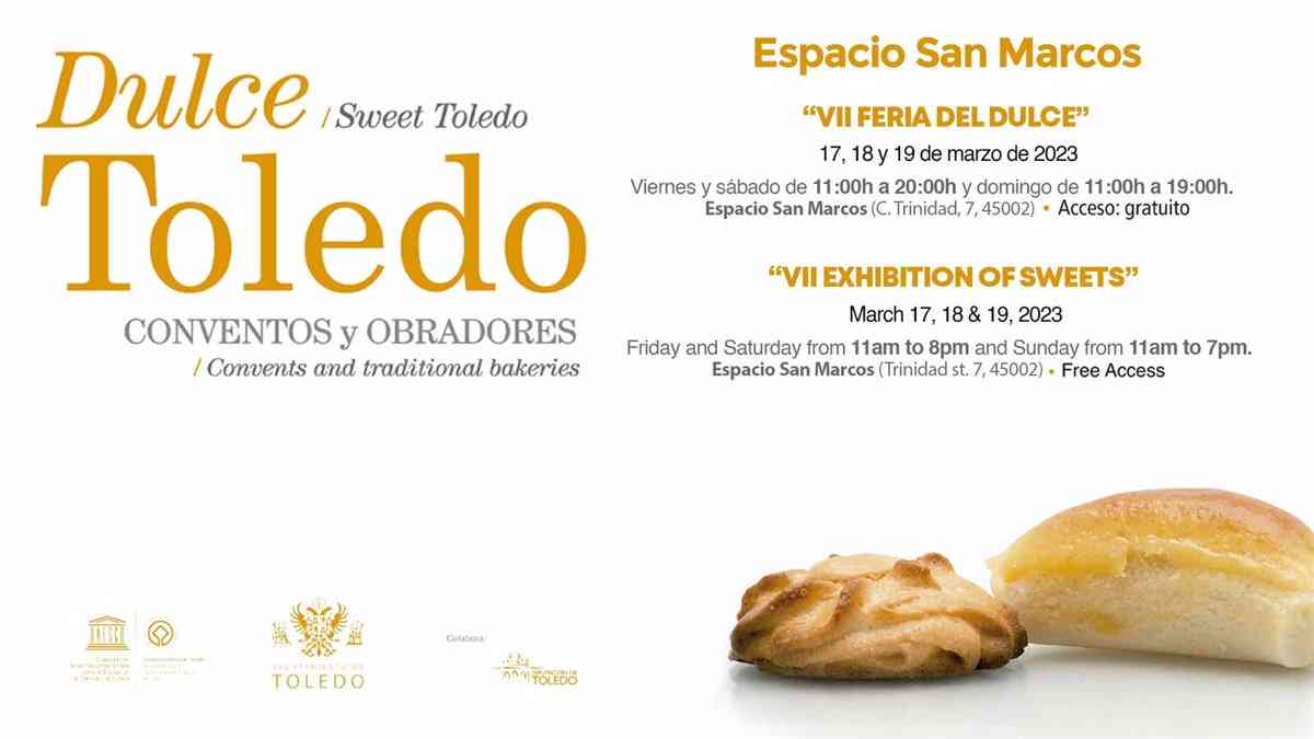 El Centro Cultural San Marcos abre sus puertas este viernes a la VII Feria del Dulce organizada por el Ayuntamiento de Toledo.