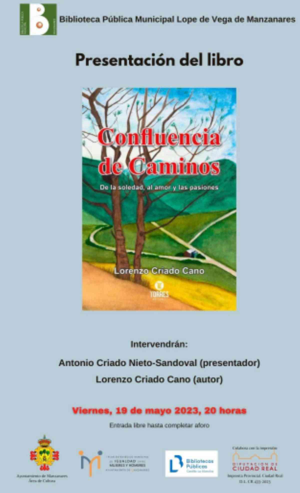 Presentación del libro “Confluencia de caminos” el 19 de mayo en la Biblioteca Lope de Vega de Manzanares con entrada libre