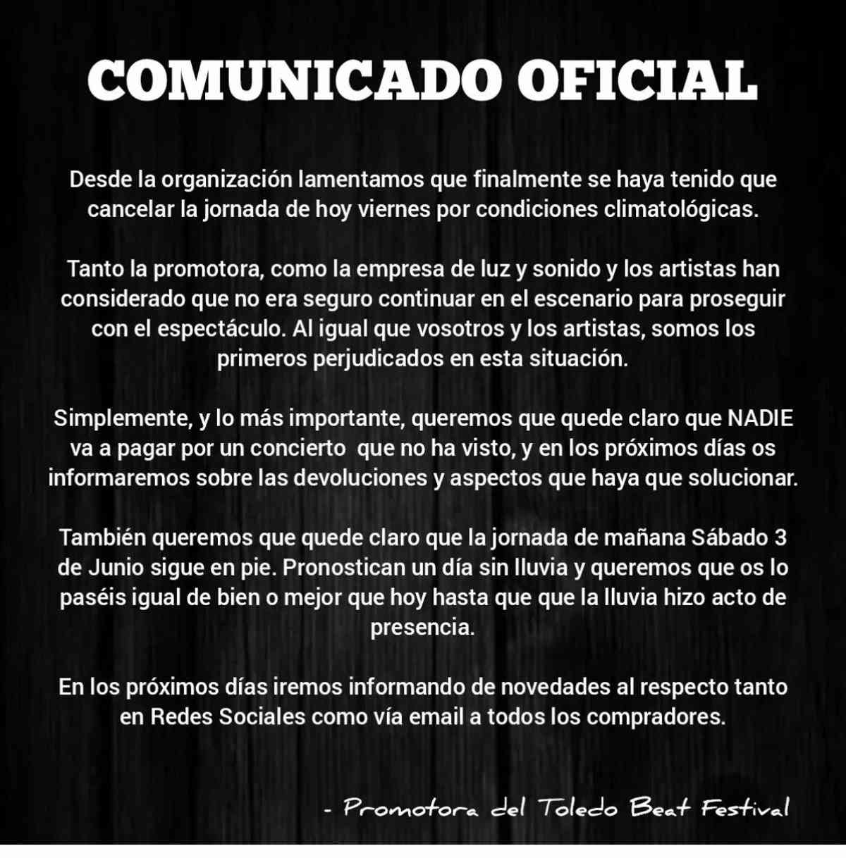 Cancelada la primera jornada del Toledo Beat Festival, pero se garantiza que los asistentes no serán penalizados por un evento que no pudieron disfrutar.