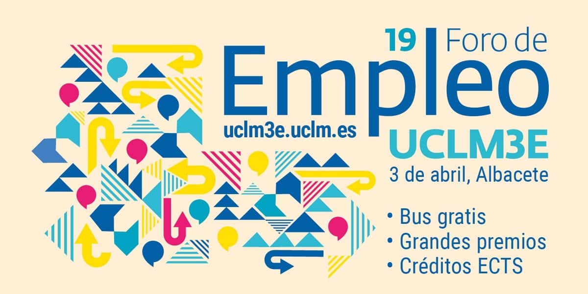 Abren las Inscripciones para el Foro de Empleo de la UCLM, Programado para el 3 de Abril