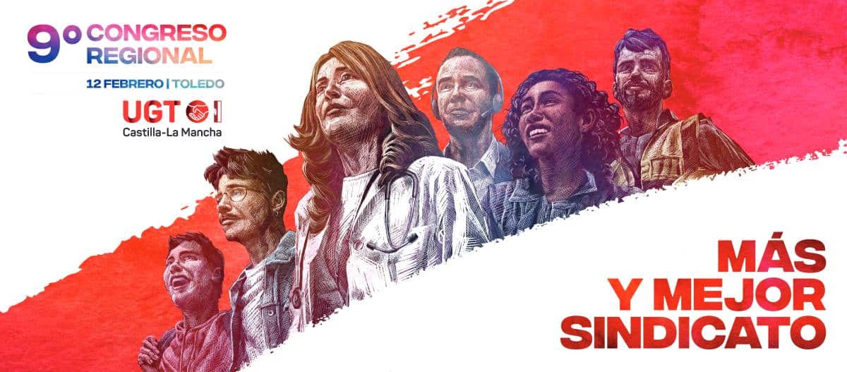 UGT Castilla-La Mancha Convoca su Noveno Congreso Regional para el 12 de Febrero