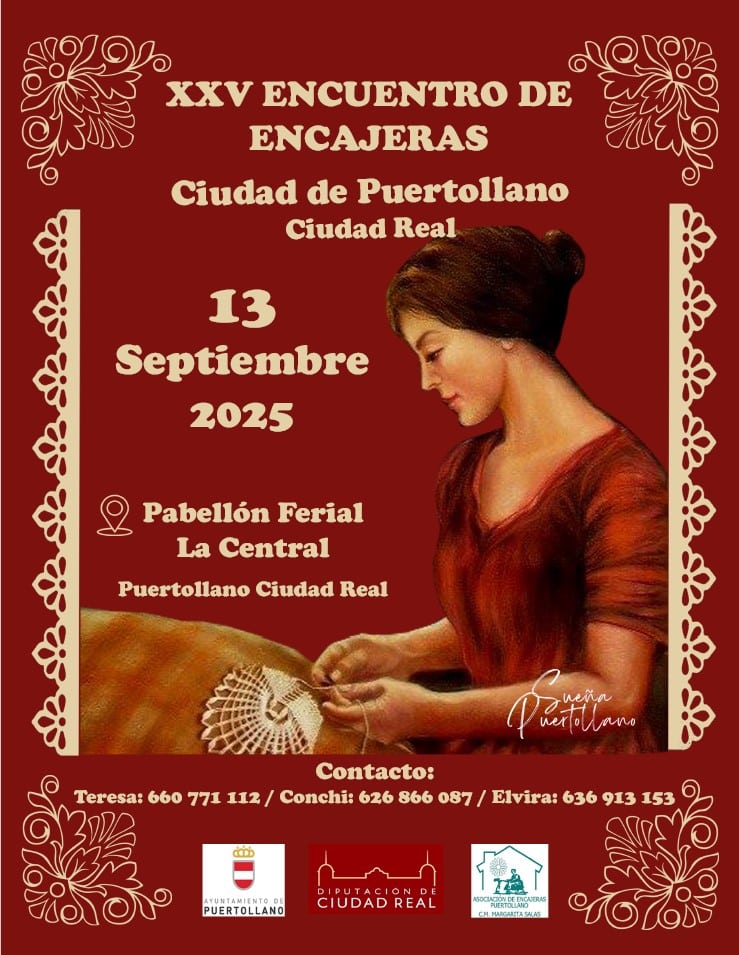 Puertollano acogerá el XXV Encuentro Nacional de Encajeras con más de 500 asistentes.