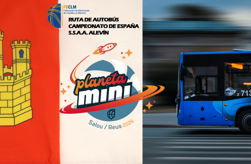 Ruta de Autobús para el Campeonato de España de Selecciones Autonómicas Alevín de FBCLM